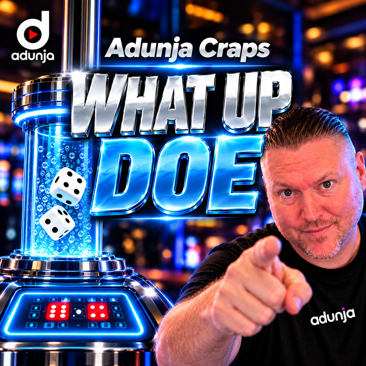 What Up Doe — Adunja Craps